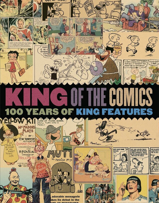 Couverture_King Of The Comics: One Hundred Years Of King Features Syndicate