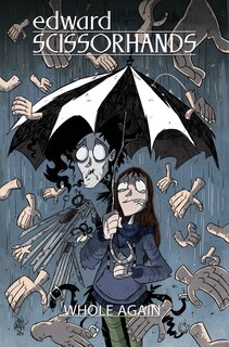 Front cover_Edward Scissorhands Volume 2: Whole Again