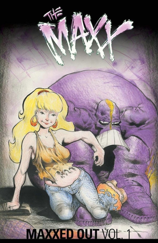 The Maxx: Maxxed Out, Vol. 1