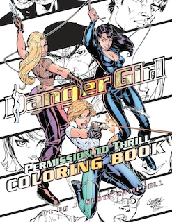 Front cover_Danger Girl: Permission To Thrill Coloring Book