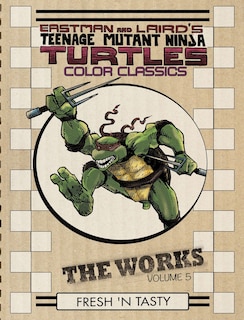 Front cover_Teenage Mutant Ninja Turtles: The Works Volume 5