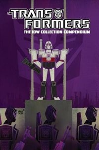 Front cover_Transformers: The Idw Collection Compendium Volume 1