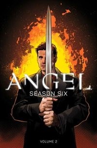 Front cover_Angel: Season Six Volume 2