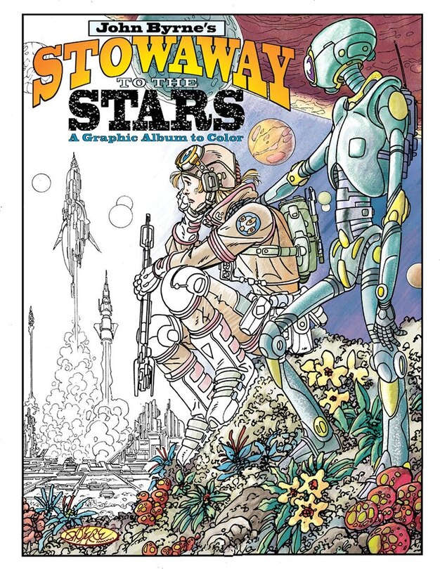 Couverture_John Byrne's Stowaway to the Stars: A Graphic Album to Color