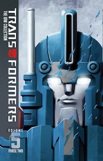 Front cover_Transformers: Idw Collection Phase Two Volume 5