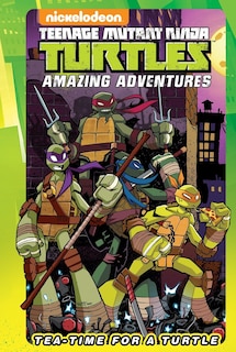 Teenage Mutant Ninja Turtles Amazing Adventures: Tea-time For A Turtle