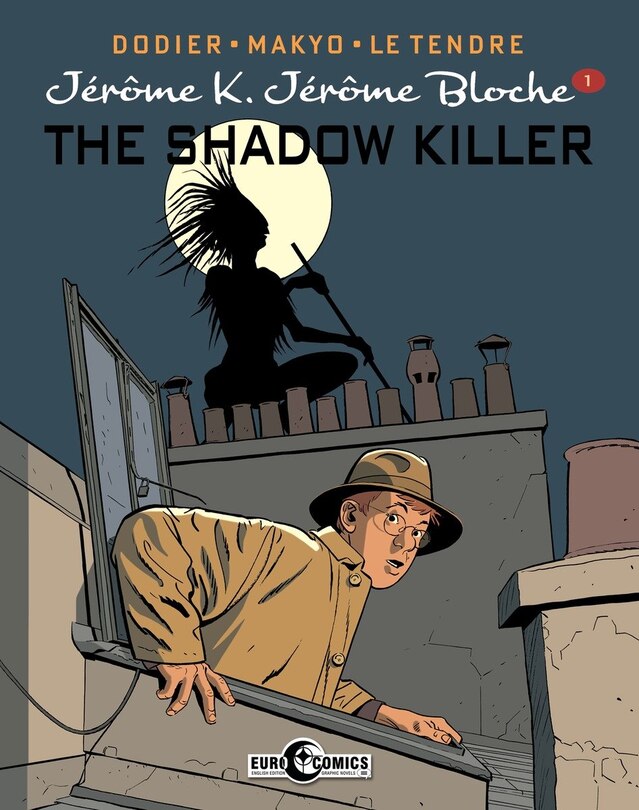 Front cover_Jerome K. Jerome Bloche Vol. 1: The Shadow Killer