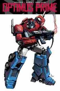 Transformers: Optimus Prime, Vol. 1 by John Barber