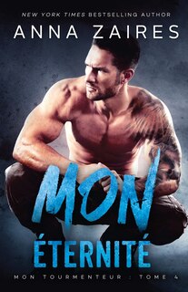 Couverture_Mon éternité (Mon Tourmenteur