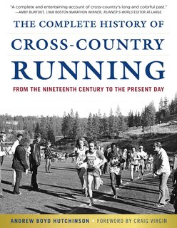 Front cover_The Complete History of Cross-Country Running