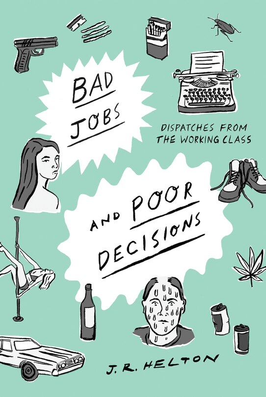 Front cover_Bad Jobs And Poor Decisions