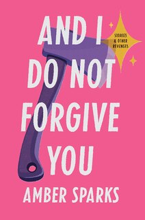 Front cover_And I Do Not Forgive You