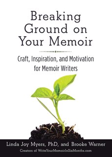 Front cover_Breaking Ground On Your Memoir