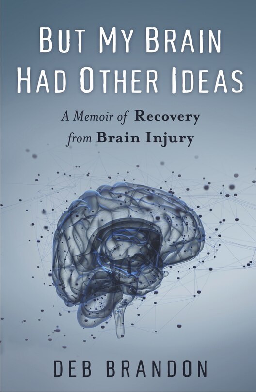 Front cover_But My Brain Had Other Ideas