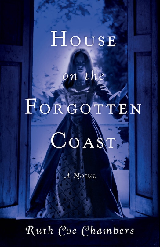 Front cover_House On The Forgotten Coast