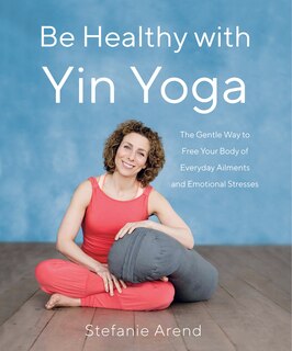 Couverture_Be Healthy With Yin Yoga
