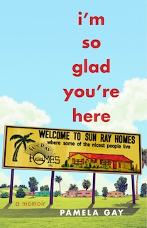 Front cover_I'm So Glad You're Here