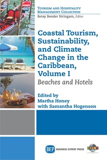 Couverture_Coastal Tourism, Sustainability, And Climate Change In The Caribbean, Volume I