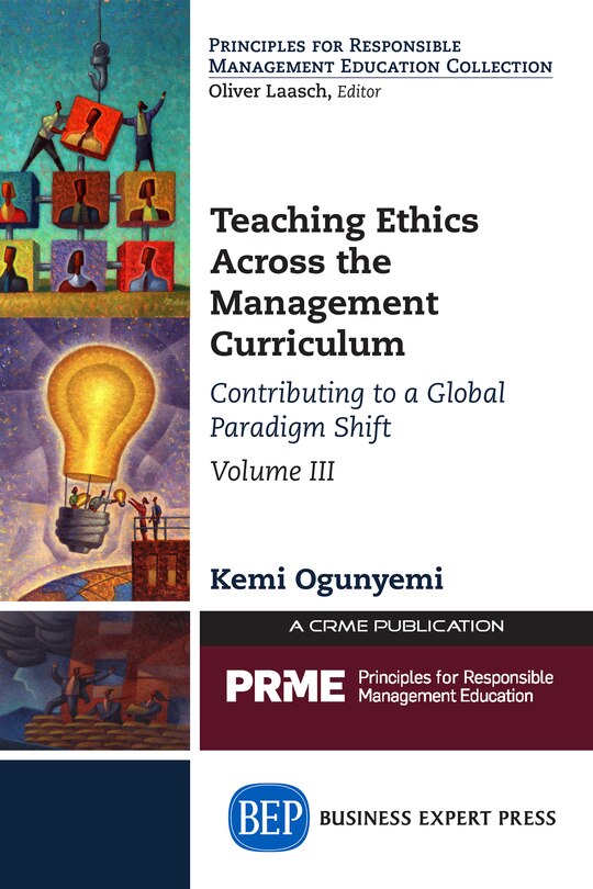 Front cover_Teaching Ethics Across The Management Curriculum, Volume Iii
