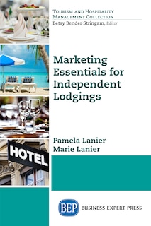 Front cover_Marketing Essentials For Independent Lodgings