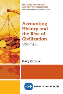 Couverture_Accounting History And The Rise Of Civilization, Volume Ii
