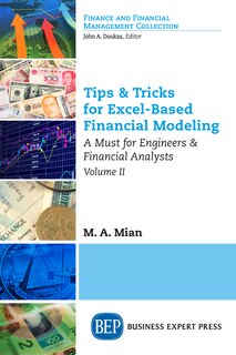 Front cover_Tips And Tricks For Excel-based Financial Modeling, Volume Ii