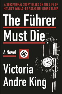 Front cover_The F&uuml;hrer Must Die