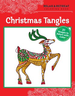 Front cover_Relax And Retreat Coloring Book: Christmas Tangles