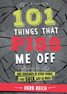 Front cover_101 Things That Piss Me Off