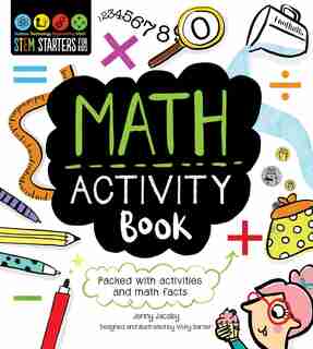 Stem Starters For Kids Math Activity Book: Packed With Activities And Math Facts by Jenny Jacoby
