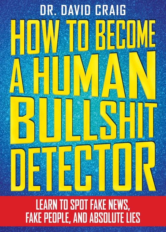 Front cover_How To Become A Human Bullshit Detector