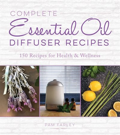 Front cover_Complete Essential Oil Diffuser Recipes
