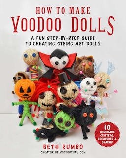 How To Make Voodoo Dolls: A Fun Step-by-step Guide To Creating String Art Dolls