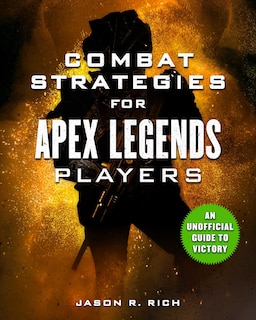 Front cover_Combat Strategies for Apex Legends Players