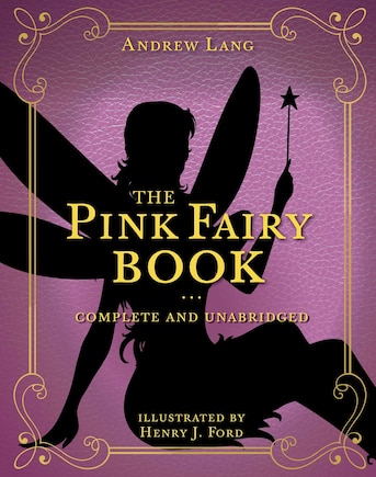 The Pink Fairy Book: Complete and Unabridged