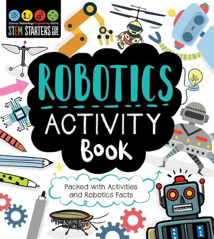 Front cover_Stem Starters For Kids Robotics Activity Book