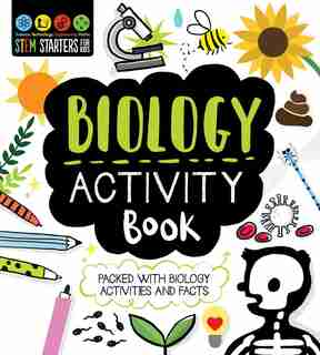Stem Starters For Kids Biology Activity Book: Packed With Activities And Biology Facts by Jenny Jacoby