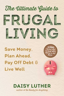 Front cover_The Ultimate Guide to Frugal Living