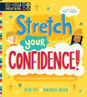 Couverture_Self-esteem Starters For Kids: Stretch Your Confidence!