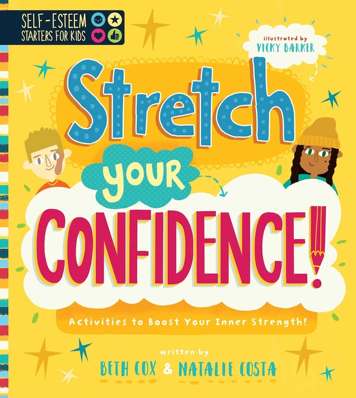 Couverture_Self-esteem Starters For Kids: Stretch Your Confidence!