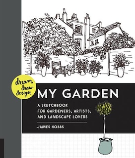 Front cover_Dream, Draw, Design My Garden