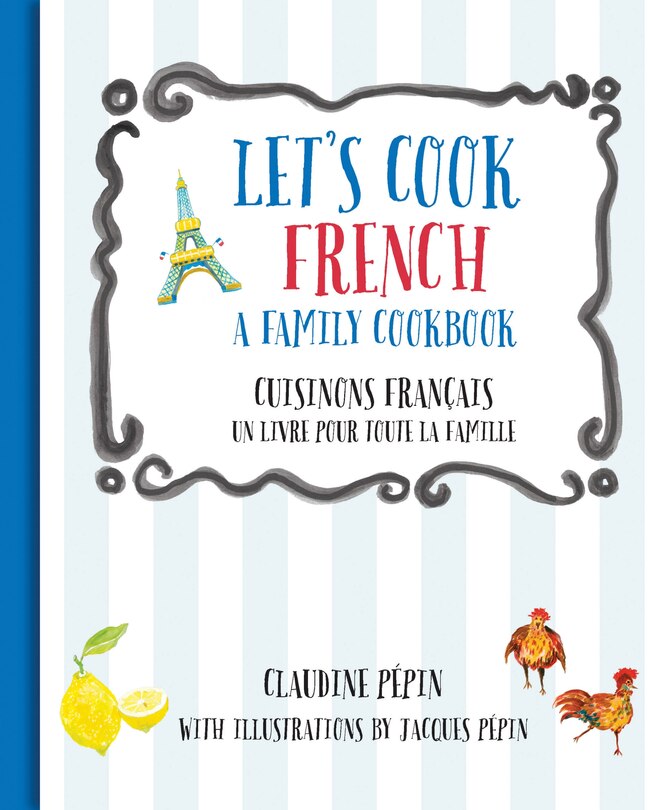 Couverture_Let's Cook French, A Family Cookbook