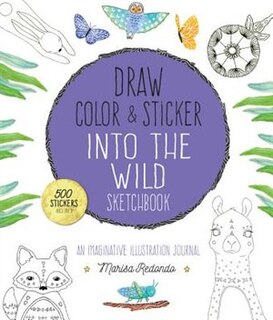 Front cover_Draw, Color, And Sticker Into The Wild Sketchbook