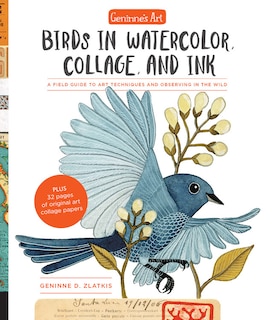 Front cover_Geninne's Art: Birds In Watercolor, Collage, And Ink
