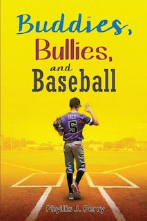 Couverture_Buddies, Bullies, and Baseball