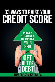 Front cover_33 Ways To Raise Your Credit Score