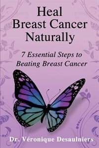 Front cover_Heal Breast Cancer Naturally