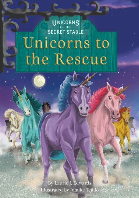 Unicorns to the Rescue: Book 9