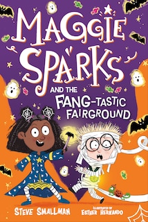 Front cover_Maggie Sparks and the Fang-Tastic Fairground
