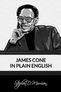 Front cover_James Cone in Plain English